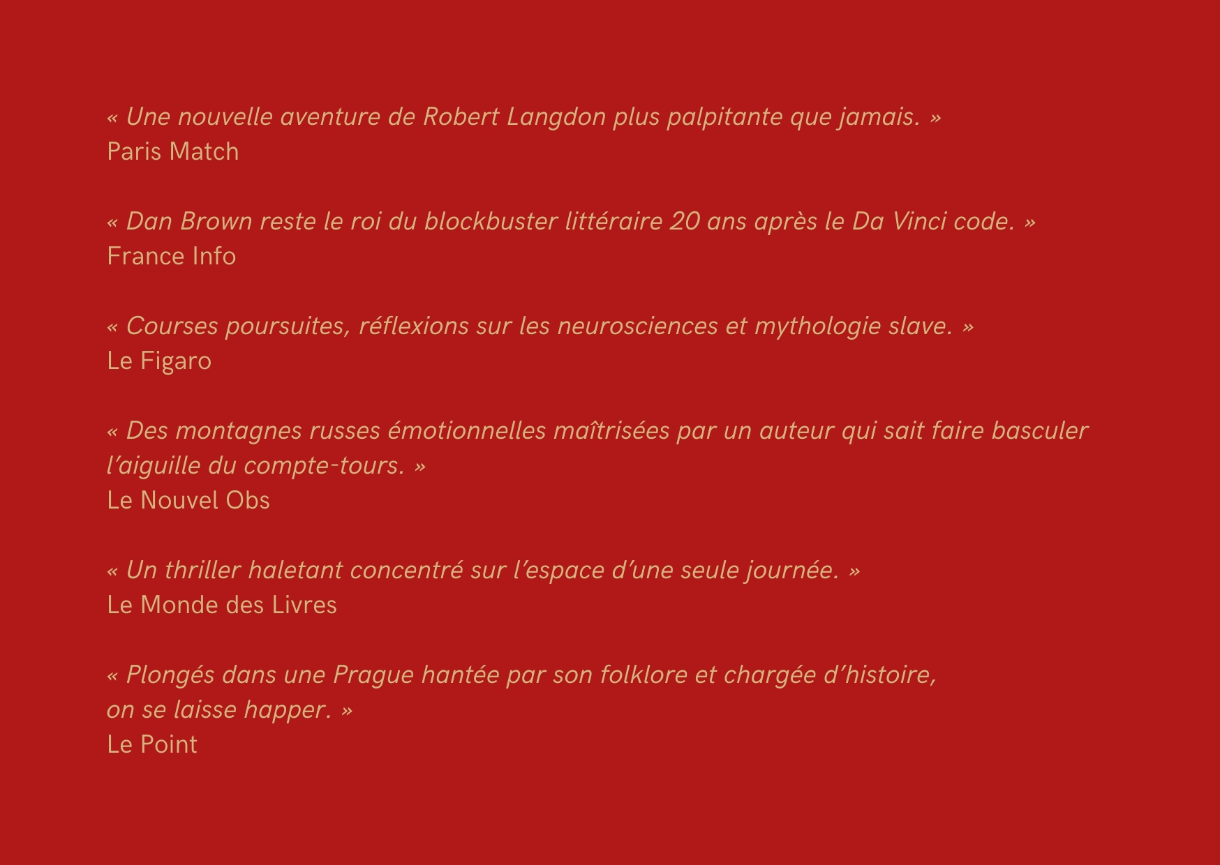 Des critiques enthousiastes