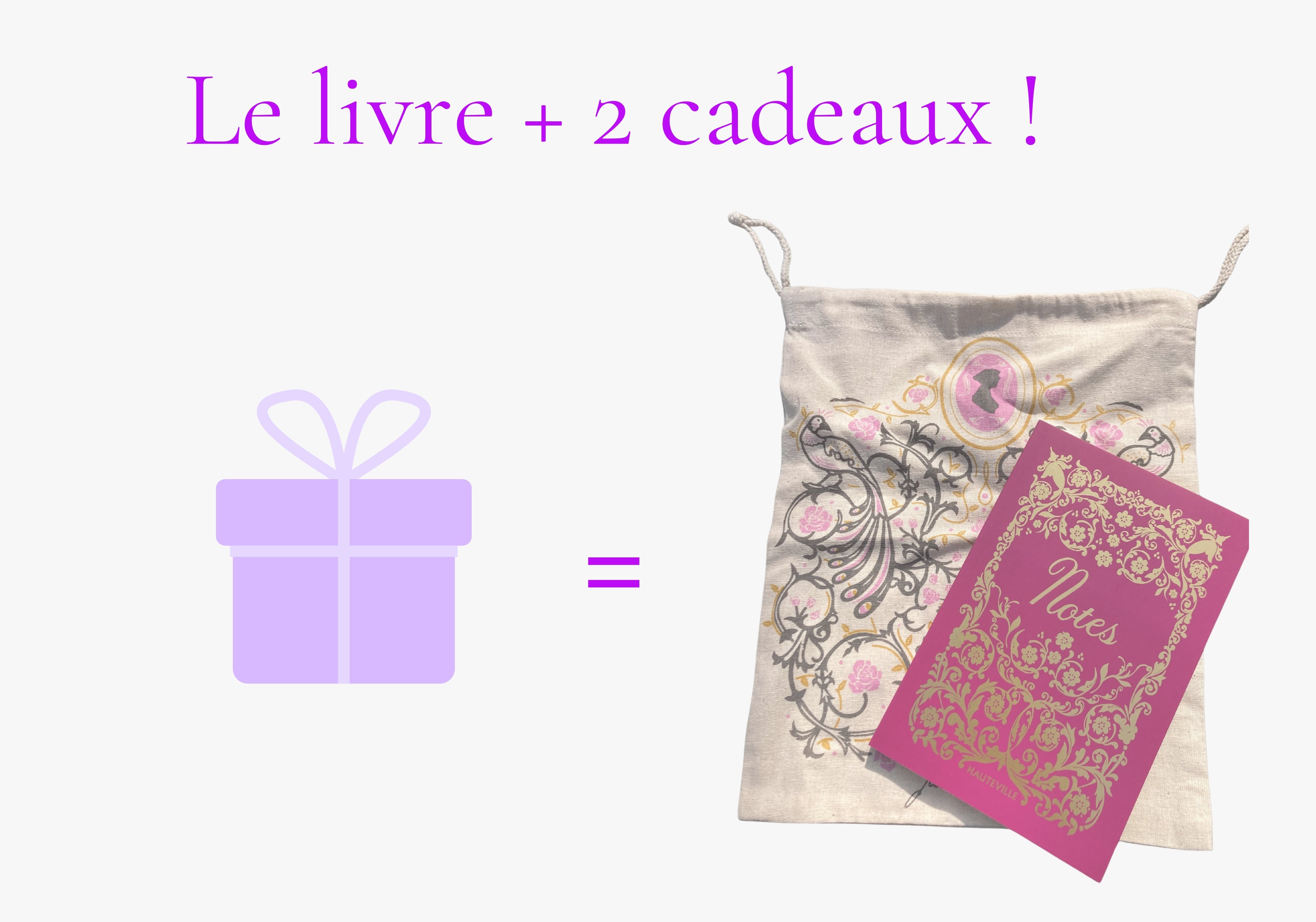 Le livre + 2 cadeaux !