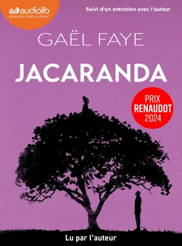 Jacaranda Livre audio - Lu par l'auteur et dédicacé par Gaël Faye - Extrait 1
