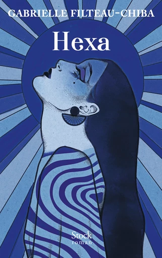 Hexa - Livre dédicacé par Gabrielle Filteau-Chiba - Gabrielle Filteau-Chiba - Stock