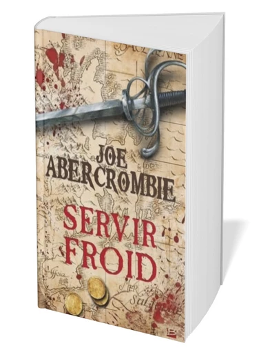 Servir froid - Édition signée par l'auteur - Joe Abercrombie - Bragelonne