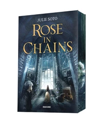 Rose in Chains édition signée