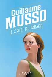 Le Crime du paradis Édition dédicacée par Guillaume Musso